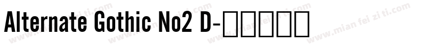 Alternate Gothic No2 D字体转换